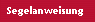 Segelanweisung